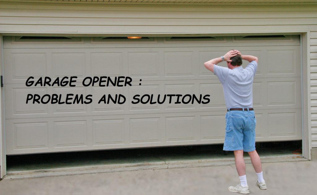 11 Garage Opener Problems And Solutions, Garage Door Opener In Not Working